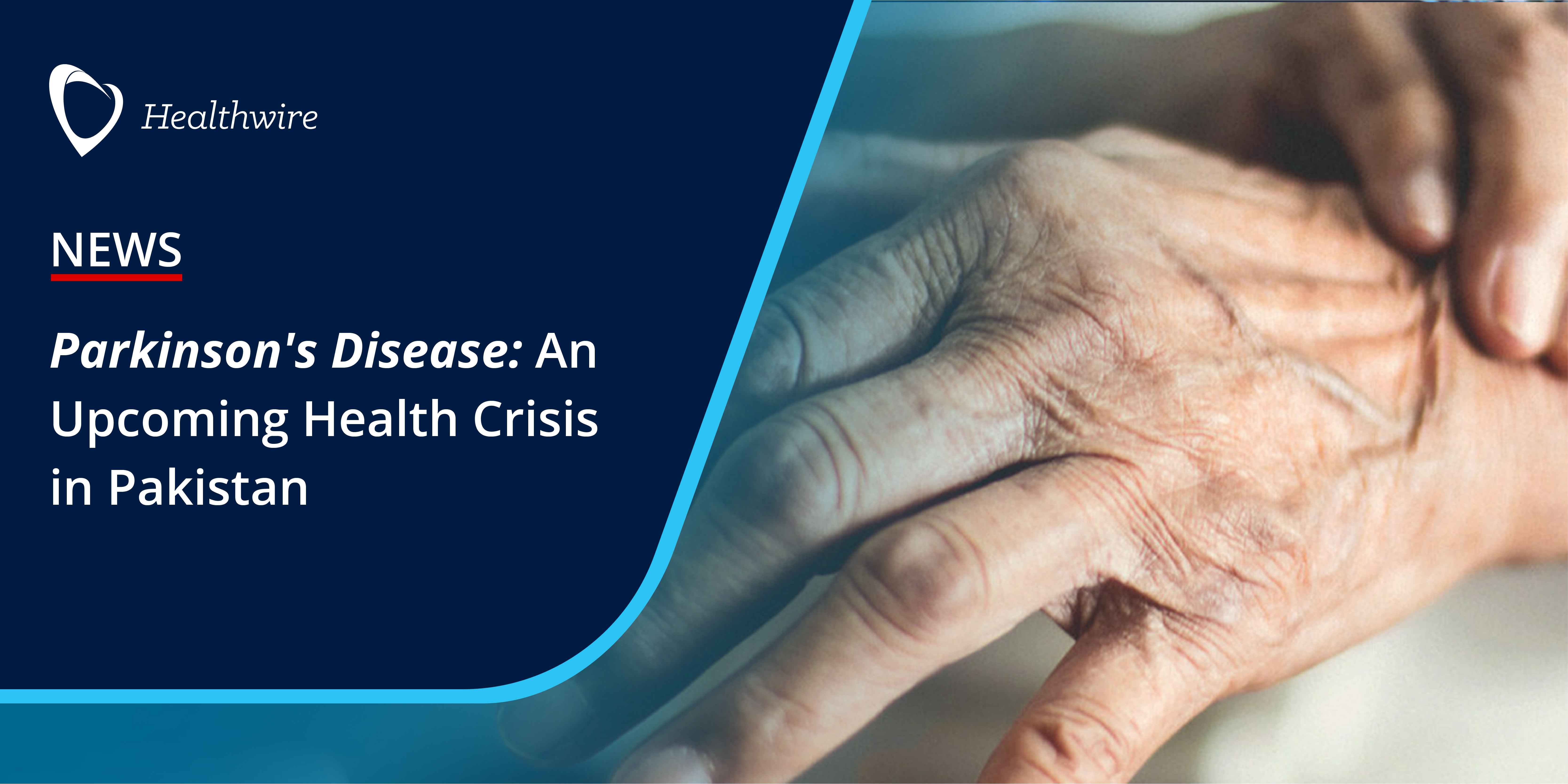 Parkinson's disease an upcoming health crisis in pakistan %281%29