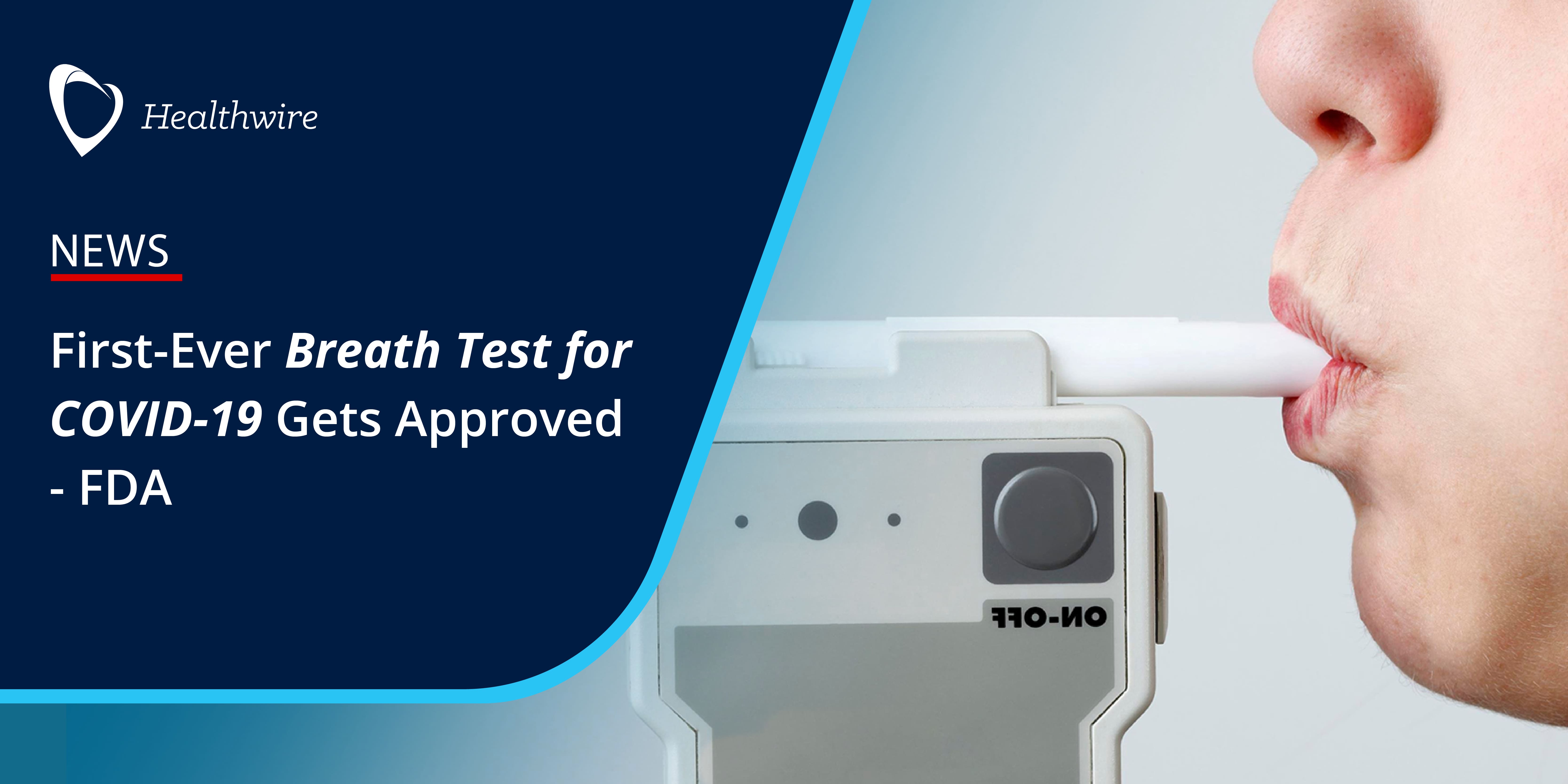 First ever breath test for covid 19 gets approved fda