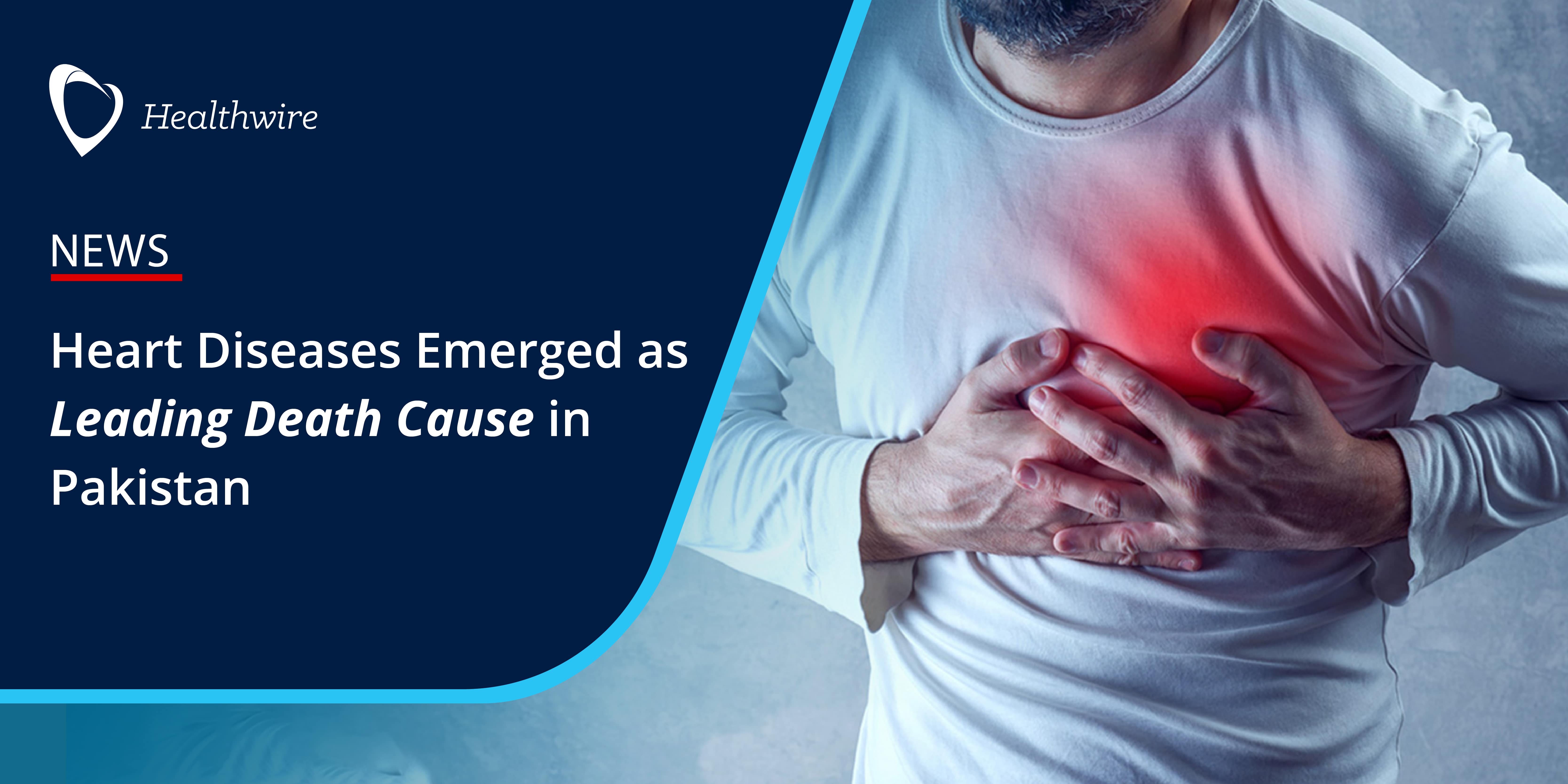 Heart diseases emerged as leading death cause in pakistan