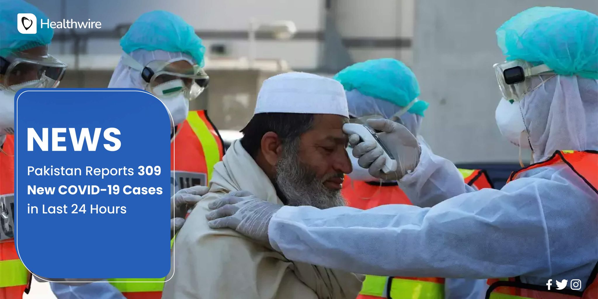 Pakistan reports 309 new covid 19 cases in last 24 hours