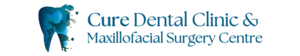 Cure Dental Clinic and Maxillofacial Surgery Centre